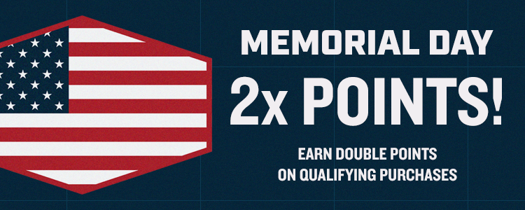 Memorial Day :: 2x POINTS
