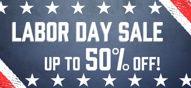 Labor Day Sale :: UP TO 50% OFF!